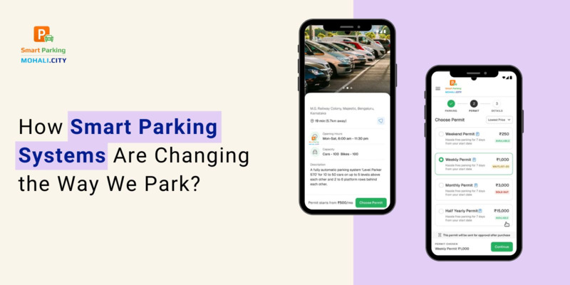 How Smart Parking Systems Are Changing the Way We Park?