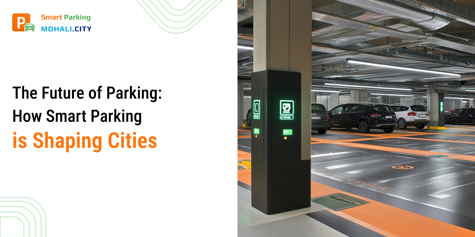The Future of Parking: How Smart Parking is Shaping Cities