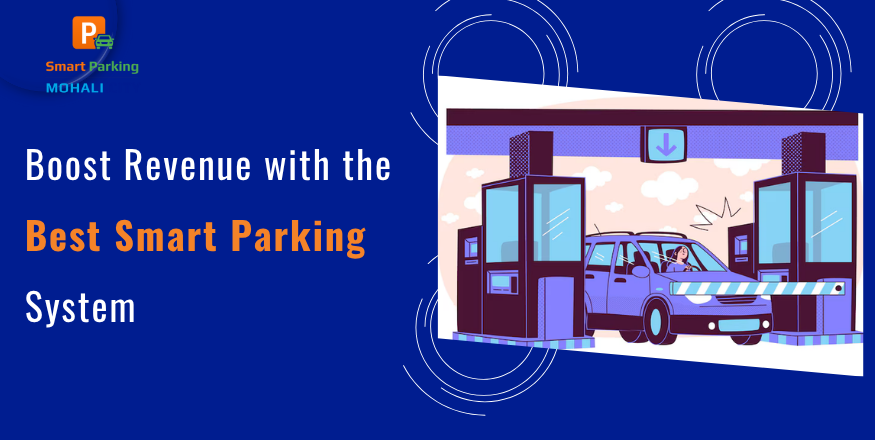 Boost Revenue with the Best Smart Parking System