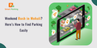 Weekend Rush in Mohali? Here’s How to Find Parking Easily